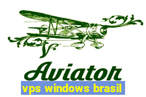 vps windows brasil